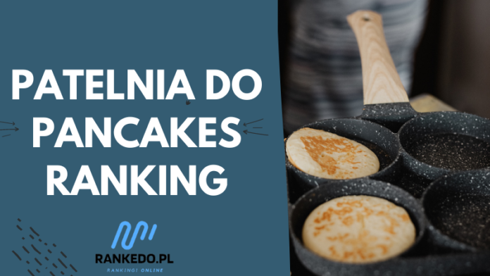 Patelnia-do-pancakes-ranking